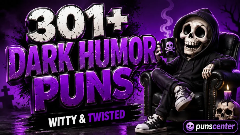 Featured image for dark humor puns with bold 3D text, a cartoon skeleton mascot, and a purple spooky background.